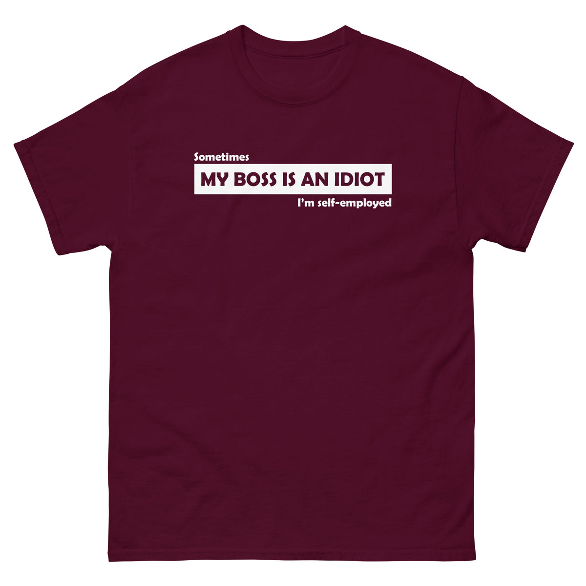 My Boss Is An Idiot T-Shirt – TileToolsToday.com